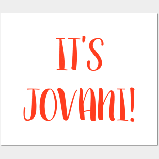 Its Jovani! Posters and Art